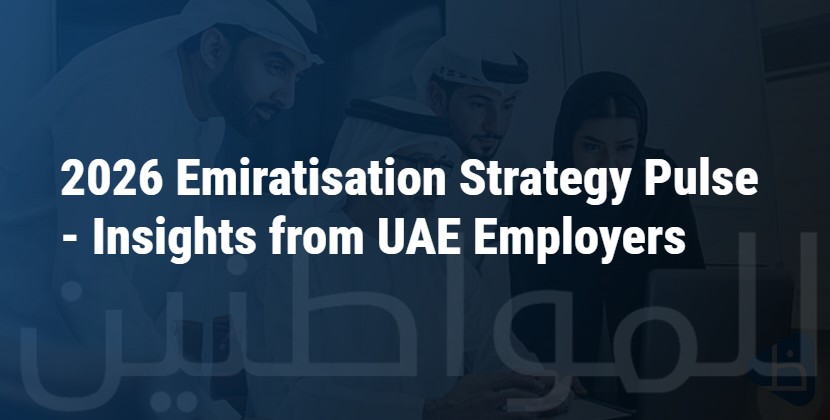 2026 Emiratisation Strategy Pulse — Insights From UAE Employers ...